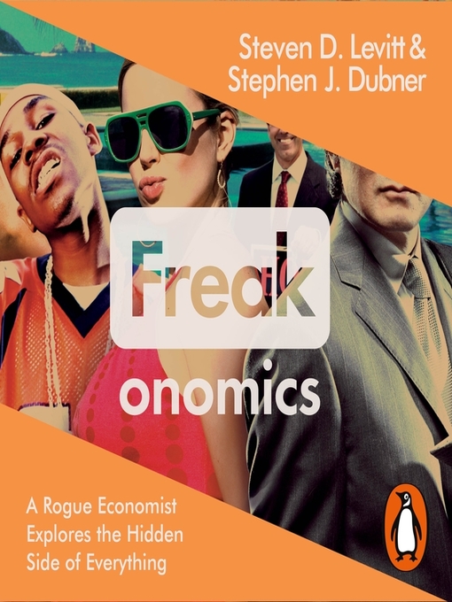 Title details for Freakonomics by Steven D. Levitt - Wait list
